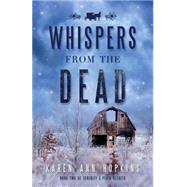 Whispers from the Dead by Hopkins, Karen Ann, 9781507748237