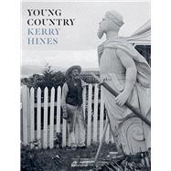 Young Country by Hines, Kerry, 9781869408237