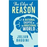 The Edge of Reason by Baggini, Julian, 9780300208238