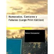 Humoradas, Cantares y Fabulas by Campoamor, Ramn, 9781426488238