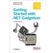 Getting Started With .NET Gadgeteer by Monk, Simon, 9781449328238