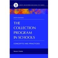 The Collection Program in Schools by Mardis, Marcia A., 9781610698238