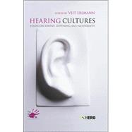 Hearing Cultures Essays on Sound, Listening and Modernity by Erlmann, Veit, 9781859738238