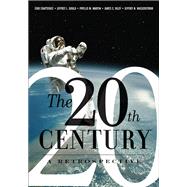 The 20th Century by Chatterjee, Choi; Gould, Jeffrey; Martin, Phyllis; Riley, James, 9780367318239
