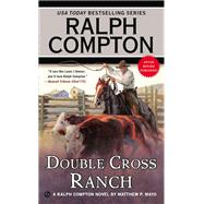 Double Cross Ranch by Mayo, Matthew P., 9780451468239