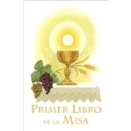 Primer Libro De La Misa Por Ninas by Catholic Book Publishing Co, 9780899428239