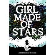 Girl Made of Stars by Blake, Ashley Herring, 9781328778239