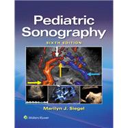 Pediatric Sonography by SIEGEL, MARILYN JOY, 9781975248239