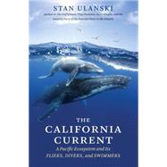 The California Current by Ulanski, Stan, 9781469628240