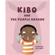 Kibo and the Purple Dragon by Gil, Carmen; Munt Vidal, Marta, 9788416078240