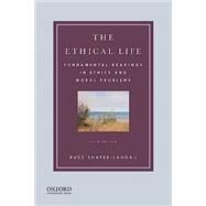 The Ethical Life Fundamental...,Shafer-Landau, Russ,9780190058241