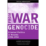 From War to Genocide by Guichaoua, Andr; Straus, Scott; Webster, Don E., 9780299298241