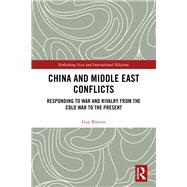 China and Middle East Conflicts by Burton, Guy, 9780367438241