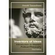 Inventors of Ideas : Introduction to Western Political Philosophy by Tannenbaum, Donald, 9780495908241