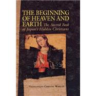 The Beginning of Heaven and Earth by Whelan, Christal, 9780824818241