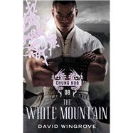 The White Mountain by Wingrove, David, 9780857898241