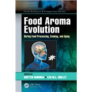 Food Aroma Evolution by Bordiga, Matteo; Nollet, Leo M. L., 9781138338241