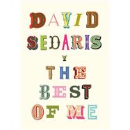 The Best of Me by Sedaris, David, 9780316628242