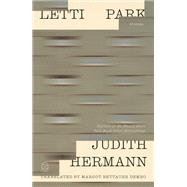 Letti Park by Judith Hermann, 9781250408242