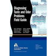 Diagnosing Taste and Odor Problems by Burlingame, Gary A.; Booth, Stephen D. j.; Bruchet, Auguste; Dietrich, Andrea M.; Gallagher, Daniel L., 9781583218242