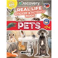 Discovery Real Life Sticker and Activity Book: Pets by Acampora, Courtney, 9781684128242
