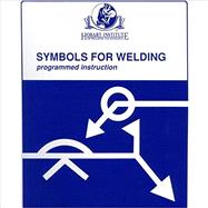 Symbols for Welding (EW 342) by Hobart Institute of Welding Technology, 9781936058242