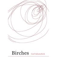Birches by Adamshick, Carl, 9781945588242