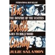 The Devil's Candy The Bonfire of the Vanities Goes to Hollywood by SALAMON, JULIE, 9780385308243