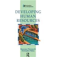 Developing Human Resources by Mabey,Christopher, 9780750618243
