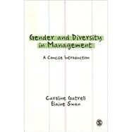 Gender and Diversity in Management : A Concise Introduction by Caroline Gatrell, 9781412928243