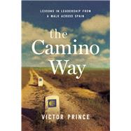 The Camino Way by Prince, Victor, 9780814438244