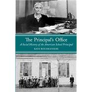 The Principal's Office by Rousmaniere, Kate, 9781438448244