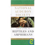 National Audubon Society Field Guide to Reptiles and Amphibians North America by Unknown, 9780394508245