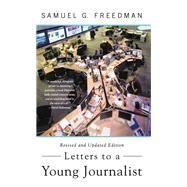 Letters to a Young Journalist by Samuel G. Freedman, 9780465028245
