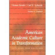 American Academic Culture in Transformation by Bender, Thomas; Schorske, Carl E., 9780691058245