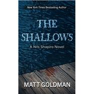 The Shallows by Goldman, Matt, 9781432878245