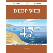 Deep Web 47 Success Secrets by Fletcher, Alan, 9781488868245