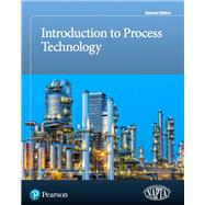 Introduction to Process Technology by NAPTA, 9780134808246