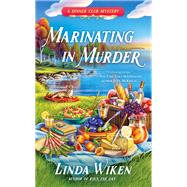 Marinating in Murder by Wiken, Linda, 9780425278246