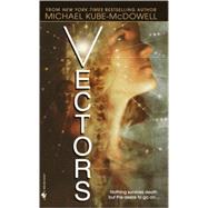 Vectors by KUBE-MCDOWELL, MICHAEL P., 9780553298246