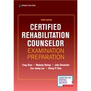 Certified Rehabilitation Counselor Examination Preparation by Fong Chan, PhD, CRC ; Malachy Bishop, PhD, CRC ; Julie Chronister, PhD, CRC ; Eun-Jeong Lee, PhD, CRC ; Chung-Yi Chiu, PhD, CRC, 9780826158246
