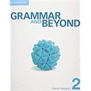Grammar and Beyond 2 by Reppen, Randi; Gordon, Deborah (CON), 9781107698246