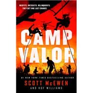 Camp Valor by McEwen, Scott; Williams, Hof, 9781250088246