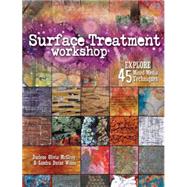 Surface Treatment Workshop by Mcelroy, Darlene Olivia; Wilson, Sandra Duran, 9781440308246