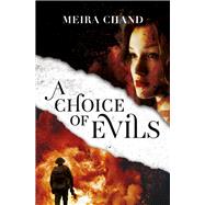 A Choice of Evils by Chand, Meira, 9789814828246