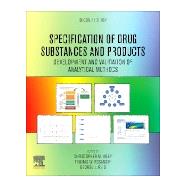 Specification of Drug Substances and Products by Riley, Christopher M.; Rosanske, Thomas W.; Reid, George L., 9780081028247