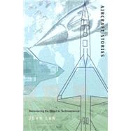 Aircraft Stories by Law, John; Smith, Barbara Herrnstein; Weintraub, E. Roy, 9780822328247
