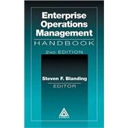 Enterprise Operations Management Handbook, Second Edition by Blanding; Steve, 9780849398247
