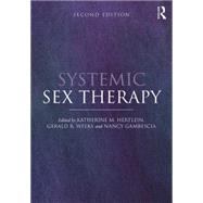 Systemic Sex Therapy by Hertlein; Katherine M., 9780415738248