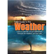 Field Guide to the Weather by Henning, Ryan, 9781591938248